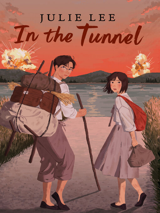 Title details for In the Tunnel by Julie Lee - Available